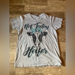 Not today Heifer shirt